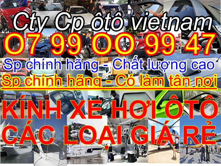 Kinh o to Long an, Kinh o to, Kinh xe o to, Kinh xe hoi, Kinh o to Tan An, Kinh o to Kien Tuong, Kinh o to Ben Luc, Kinh o to Can Đuoc, Kinh o to Can Giuoc, Kinh o to Chau Thanh, Kinh o to Đuc Hoa, Kinh o to Đuc Hue, Kinh o to Moc Hoa, Kinh o to Tan Hung, Kinh o to Tan Thanh, Kinh o to Tan Tru, Kinh o to Thanh Hoa, Kinh o to Thu Thua, Kinh o to Vinh Hung, Kính ô tô, Kính xe ô tô, Kính xe hơi, Kính ô tô Long an, Kính ô tô Tân An, Kính ô tô Kiến Tường, Kính ô tô Bến Lức, Kính ô tô Cần Đước, Kính ô tô Cần Giuộc, Kính ô tô Châu Thành, Kính ô tô Đức Hòa, Kính ô tô Đức Huệ, Kính ô tô Mộc Hóa, Kính ô tô Tân Hưng, Kính ô tô Tân Thạnh, Kính ô tô Tân Trụ, Kính ô tô Thạnh Hóa, Kính ô tô Thủ Thừa, Kính ô tô Vĩnh Hưng