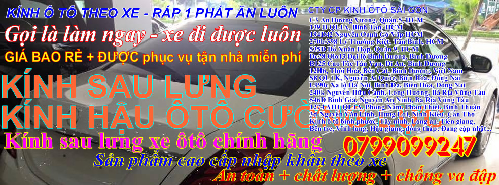 kính ô tô tại sài gòn tận nơi giá rẻ Archives - kính ôtô toyota | kính xe hơi toyota | kính xe ôtô toyota | kính ô tô toyota | thay kính xe hơi ôtô toyota | kiếng ô tô toyota | kiếng xe hơi ôtô toyota | gương kính xe ôtô toyota | toyota hcm | toyota sài gòn | toyota bình dương | toyota đồng nai | toyota biên hòa | toyota brvt